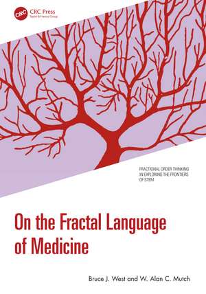 On the Fractal Language of Medicine de Bruce J. West