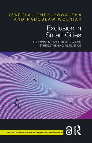 Exclusion in Smart Cities: Assessment and Strategy for Strengthening Resilience de Izabela Jonek-Kowalska