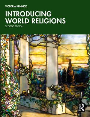Introducing World Religions de Victoria Kennick