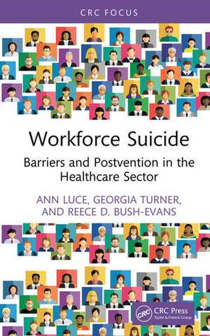 Workforce Suicide de Ann Luce