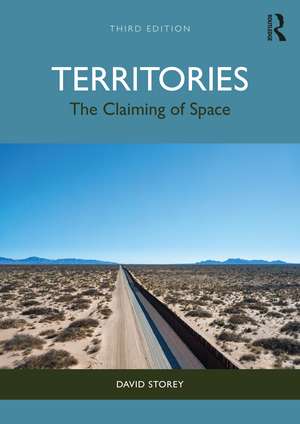 Territories: The Claiming of Space de David Storey