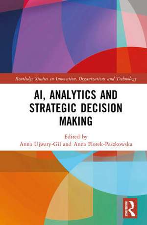 AI, Analytics and Strategic Decision-Making de Anna Ujwary-Gil