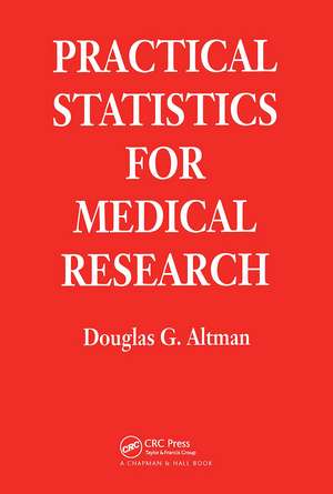 Practical Statistics for Medical Research de Douglas G. Altman