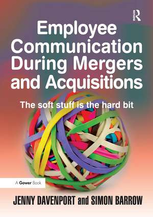 Employee Communication During Mergers and Acquisitions de Jenny Davenport