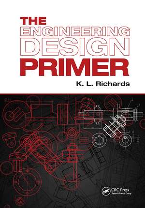 The Engineering Design Primer de K. L. Richards