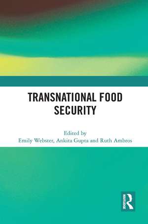 Transnational Food Security de Emily Webster