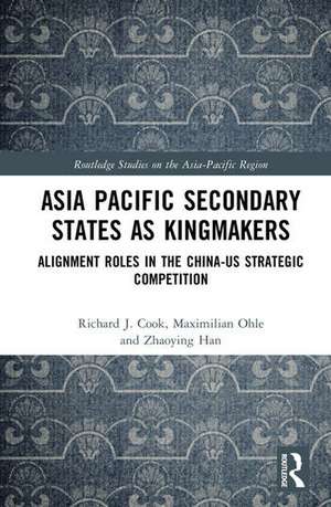 Asia Pacific Secondary States as Kingmakers de Maximilian Ohle