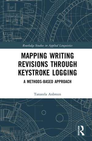 Mapping Writing Revisions through Keystroke Logging de Tanzeela Anbreen
