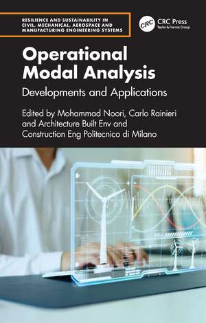 Operational Modal Analysis: Developments and Applications de Mohammad Noori