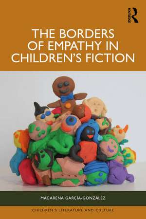 Borders of Empathy in Children’s Fiction de Macarena Garcia-Gonzalez