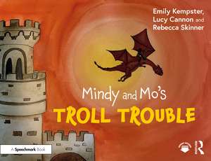 Mindy and Mo’s Troll Trouble de Emily Kempster