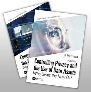 Controlling Privacy and the Use of Data Assets Set de Ulf Mattsson