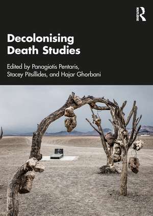 Decolonising Death Studies de Panagiotis Pentaris