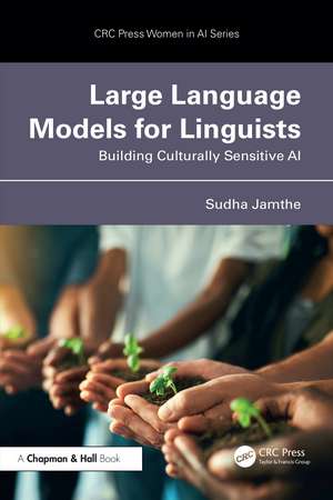 Large Language Models for Linguists: Building Culturally Sensitive AI de Sudha Jamthe