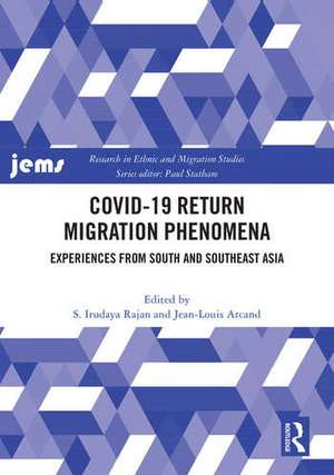 COVID-19 Return Migration Phenomena: Experiences from South and Southeast Asia de S. Irudaya Rajan