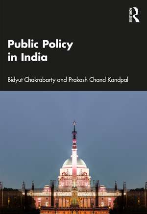 Public Policy in India de Bidyut Chakrabarty