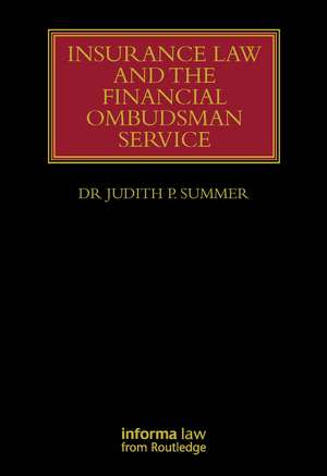 Insurance Law and the Financial Ombudsman Service de Judith Summer