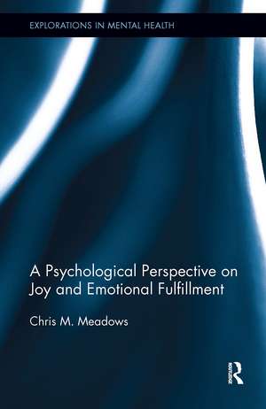 A Psychological Perspective on Joy and Emotional Fulfillment de Chris Meadows