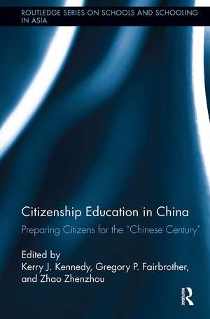 Citizenship Education in China: Preparing Citizens for the "Chinese Century" de Kerry J. Kennedy