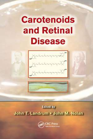 Carotenoids and Retinal Disease de John T. Landrum