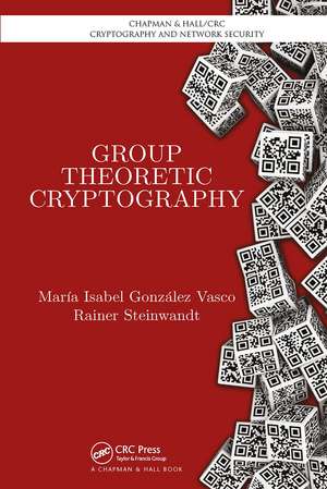 Group Theoretic Cryptography de Maria Isabel González Vasco