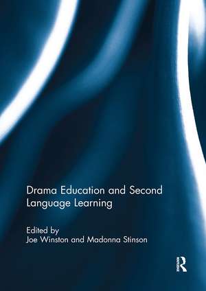 Drama Education and Second Language Learning de Joe Winston