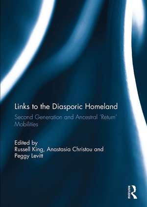 Links to the Diasporic Homeland: Second Generation and Ancestral 'Return' Mobilities de Russell King