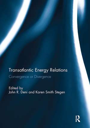 Transatlantic Energy Relations: Convergence or Divergence de John R. Deni