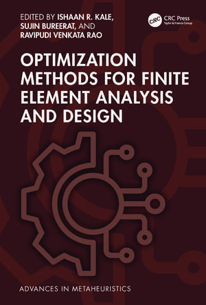 Optimization Methods for Finite Element Analysis and Design de Ishaan R. Kale