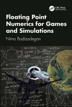 Floating Point Numerics for Games and Simulations de Nima Badizadegan