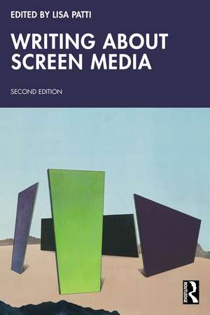 Writing About Screen Media de Lisa Patti