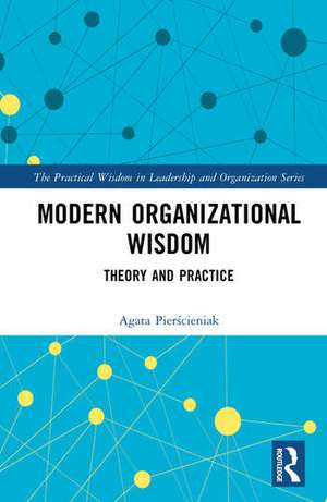 Modern Organizational Wisdom de Agata Pierscieniak