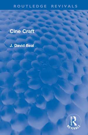 Cine Craft de J. David Beal