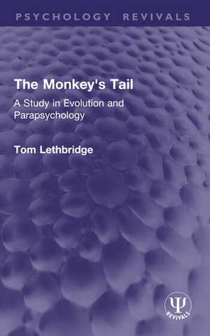 The Monkey's Tail de Tom Lethbridge