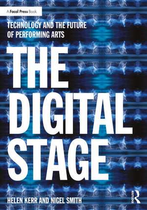 The Digital Stage de Helen Kerr