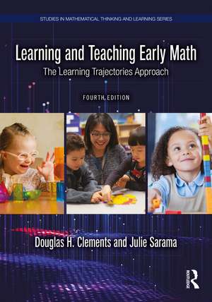 Learning and Teaching Early Math: The Learning Trajectories Approach de Douglas H. Clements