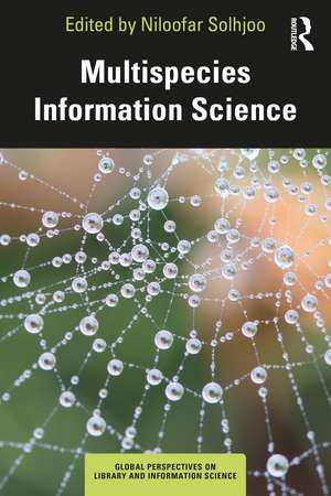 Multispecies Information Science de Niloofar Solhjoo