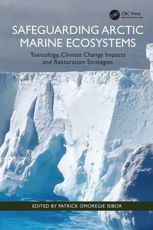 Safeguarding Arctic Marine Ecosystems de Patrick Omoregie Isibor