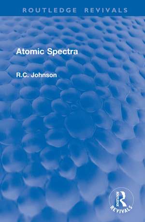 Atomic Spectra de R.C. Johnson