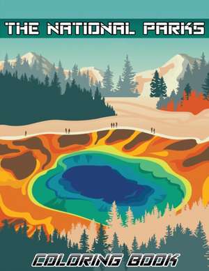 The National Parks Coloring Book de Isabella Hart