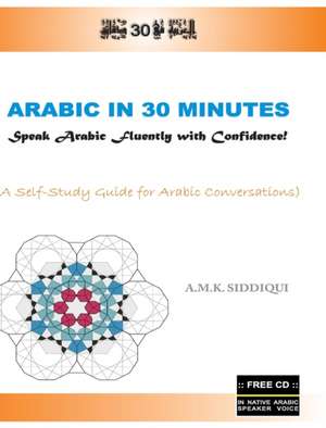 Arabic In 30 Minutes de Amk Siddiqui