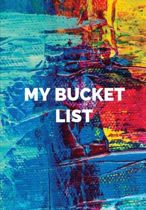 My Bucket List de Isabella Hart