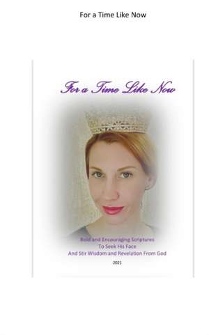 For a Time Like Now de Faith Coates