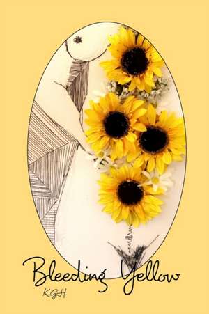 Bleeding Yellow de Kelsey Grace