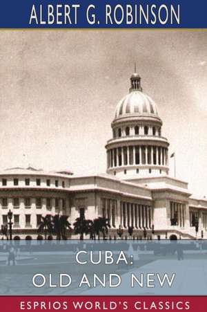 Cuba de Albert G. Robinson