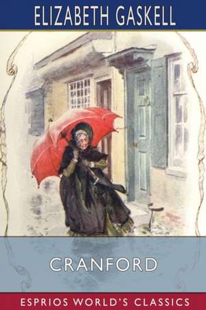 Cranford (Esprios Classics) de Elizabeth Gaskell