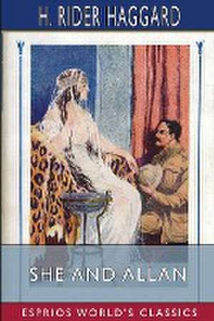 She and Allan (Esprios Classics) de H. Rider Haggard