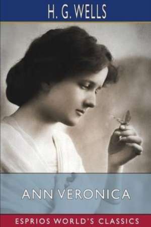 Ann Veronica (Esprios Classics) de H. G. Wells