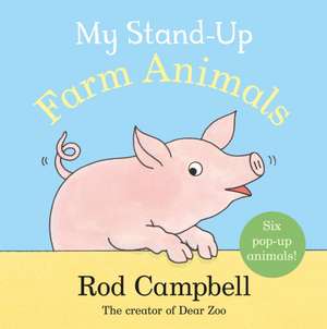 My Stand-Up Farm Animals de Rod Campbell