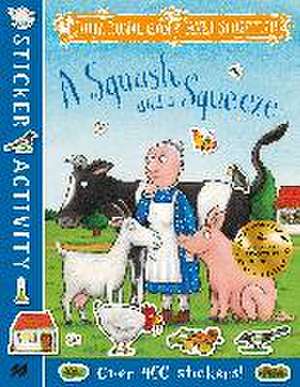 A Squash and a Squeeze Sticker Book de Julia Donaldson